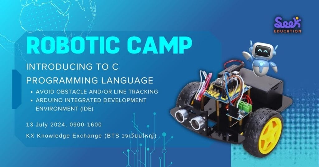 Robotic Camp (ค่ายหุ่นยนต์ 1 วัน) - CAMPHUB