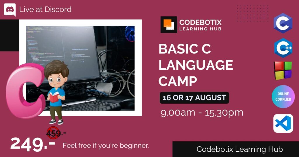 ค่าย Basic C by Codebotix Learning Hub - CAMPHUB